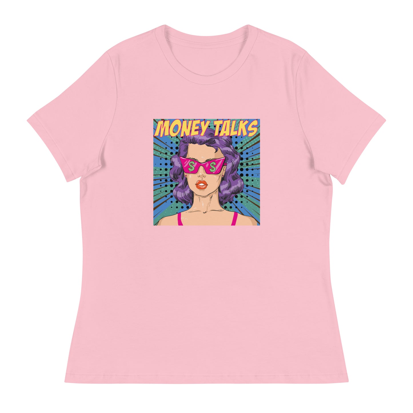 Pop Art MONEY TALKS Women's Relaxed T-Shirt