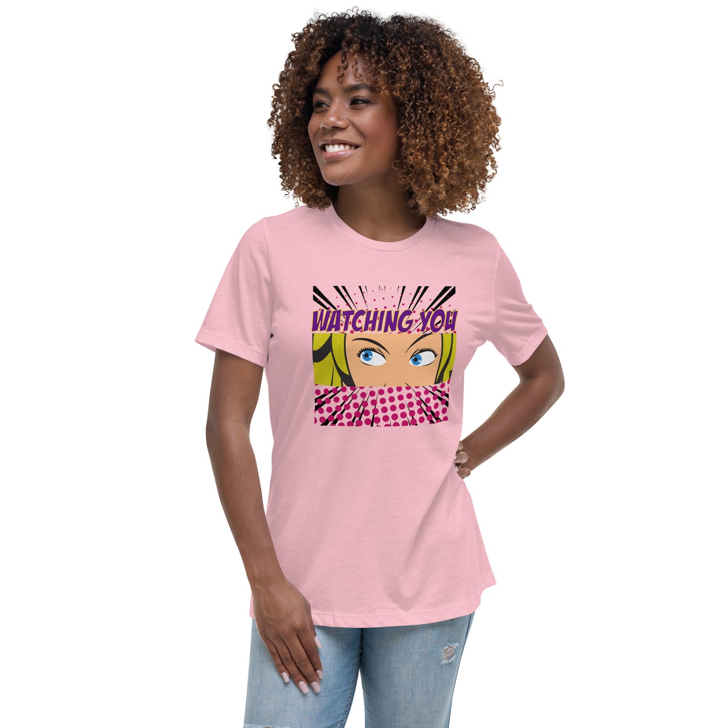 WATCHING YOU pop art Women's Relaxed T-Shirt