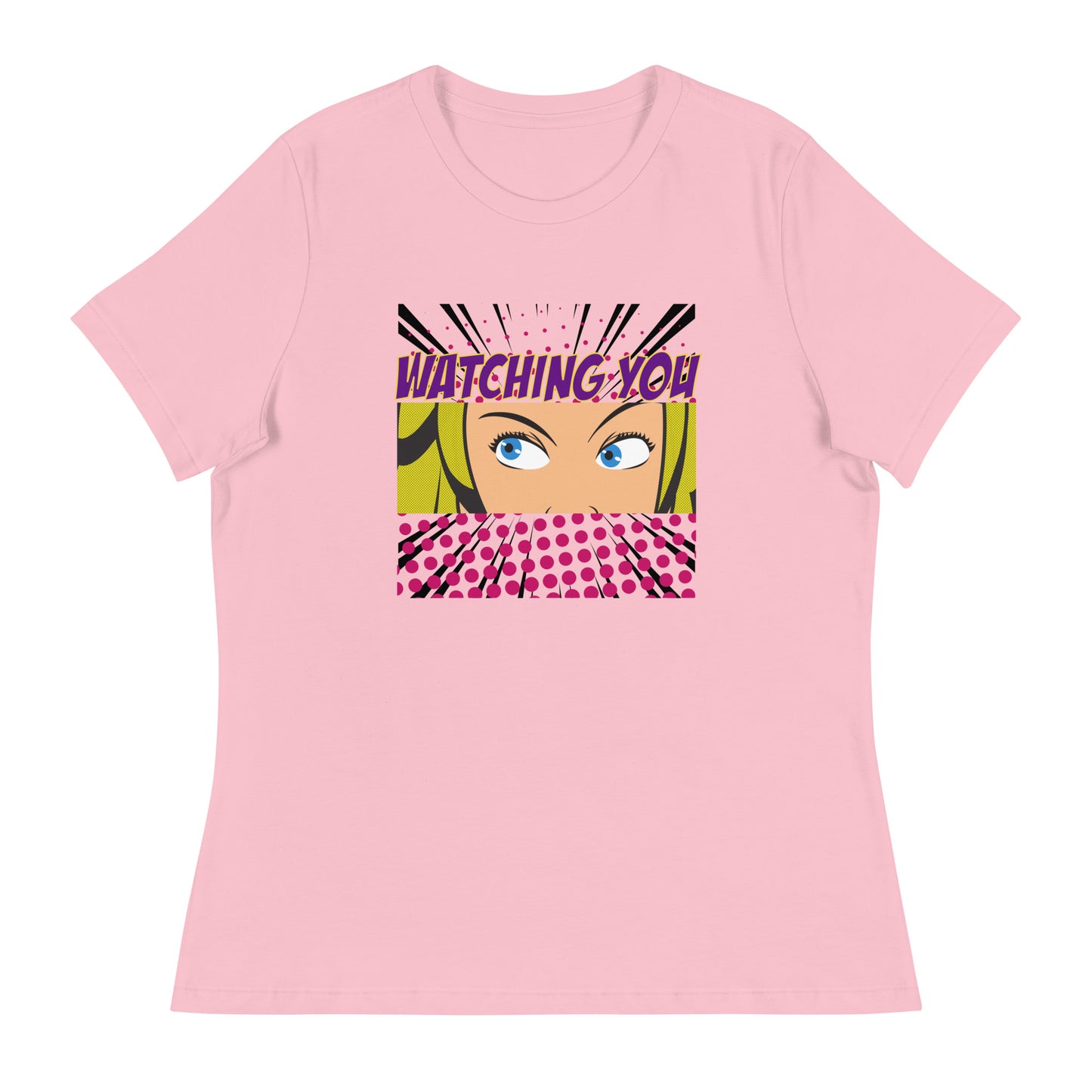 WATCHING YOU pop art Women's Relaxed T-Shirt